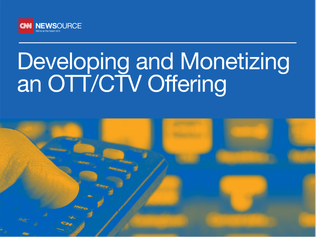 Developing and Monetizing and OTT / CTV offering